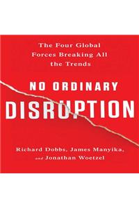 No Ordinary Disruption