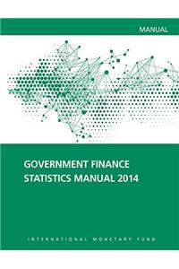 Government Finance Statistics Manual 2014 (Spanish Edition)