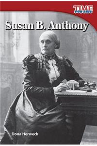 Susan B. Anthony (Library Bound) (Early Fluent Plus)