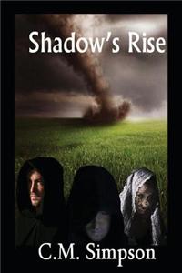Shadow's Rise: Shadow Series: Book 2