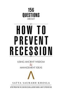 156 Questions About How to Prevent Recession