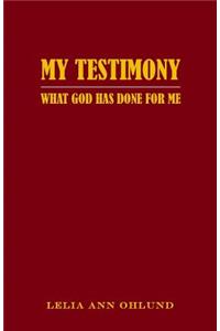 My Testimony