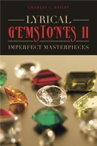 Lyrical Gemstones II