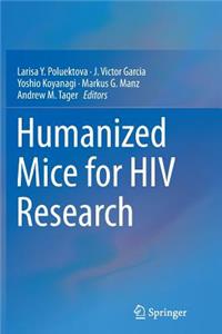 Humanized Mice for HIV Research