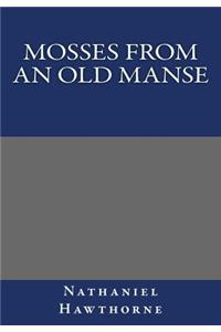 Mosses from an old Manse