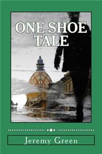 One Shoe Tale