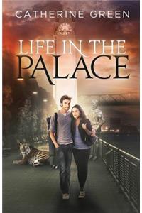 Life in the Palace (The Palace Saga)