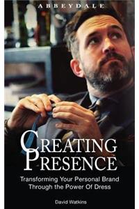 Creating Presence