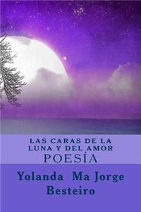 Las caras de la luna y del amor