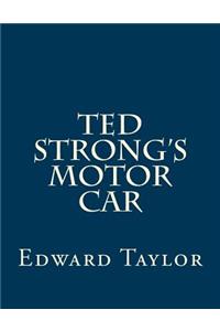 Ted Strong's Motor Car