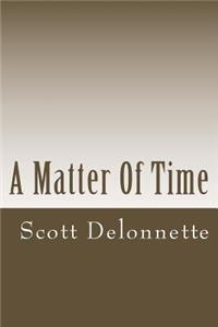 A Matter Of Time