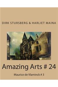 Amazing Arts # 24: Maurice de Vlaminck # 3