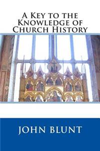 A Key to the Knowledge of Church History