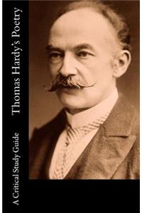 Thomas Hardy's Poetry - A Critical Study Guide