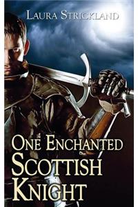 One Enchanted Scottish Knight