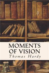 Moments of Vision