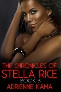 Chronicles of Stella Rice