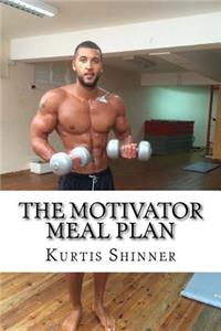 The Motivator Meal Plan