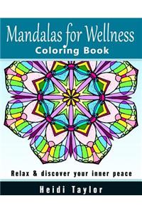 Mandalas for Wellness Coloring Book