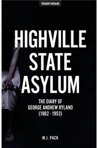 Highville State Asylum