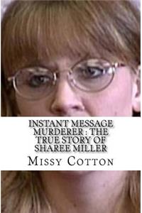 Instant Message Murderer