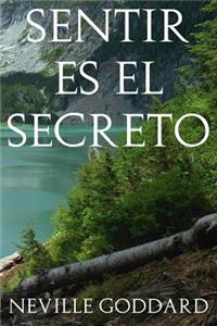 Sentir es el Secreto