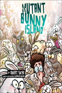 Mutant Bunny Island Lib/E