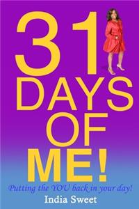 31 Days of Me ...a journey to rediscovering self: Putting the You back in your day