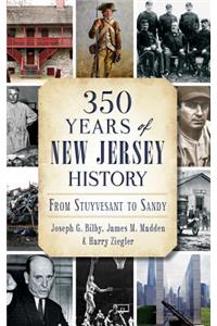 350 Years of New Jersey History