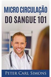 Micro Circulacao Do Sangue 101