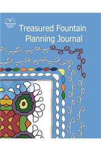 Treasured Fountain Planning Journal