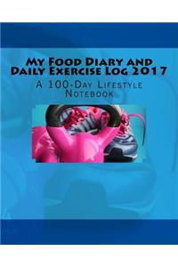 My Food Diary and Daily Exercise Log 2017