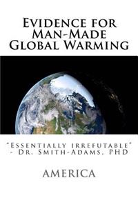Evidence for Man-Made Global Warming
