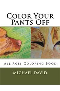 Color Your Pants Off