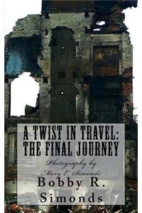 Twist in Travel