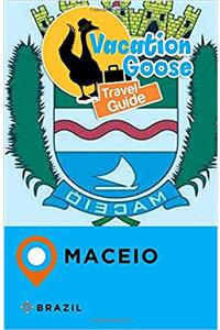 Vacation Goose Travel Guide Maceio Brazil