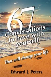 67 Conversations to Have with Yourself