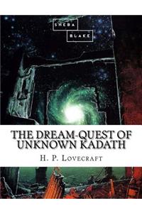 The Dream-Quest of Unknown Kadath