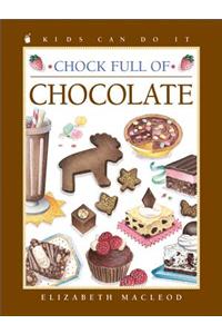 Chock Full of Chocolate