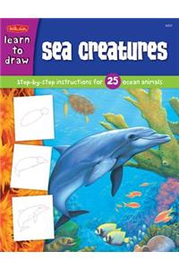 Sea Creatures: Learn to draw and color 25 favorite ocean animals, step by easy step, shape by simple shape!