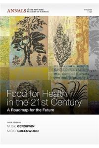 Foods for Health in the 21st Century