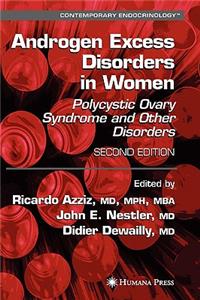 Androgen Excess Disorders in Women