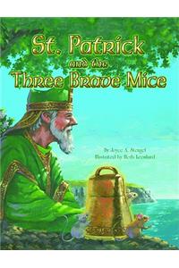 St. Patrick and the Three Brave Mice