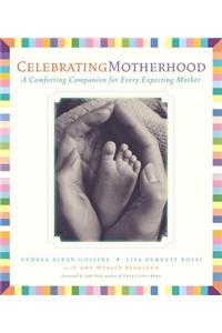 Celebrating Motherhood