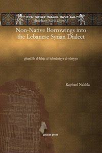 Non-Native Borrowings into the Lebanese Syrian Dialect