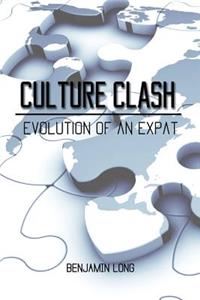 Culture Clash: Evolution of an Expat