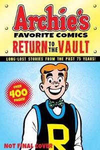 Archie's Favorite Comics Return To The Vault