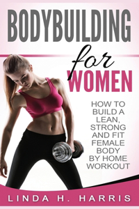 Bodybuilding For Women
