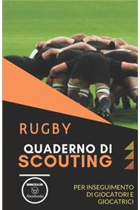 Rugby. Quaderno Di Scouting