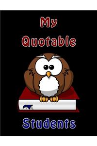 My Quotable Students